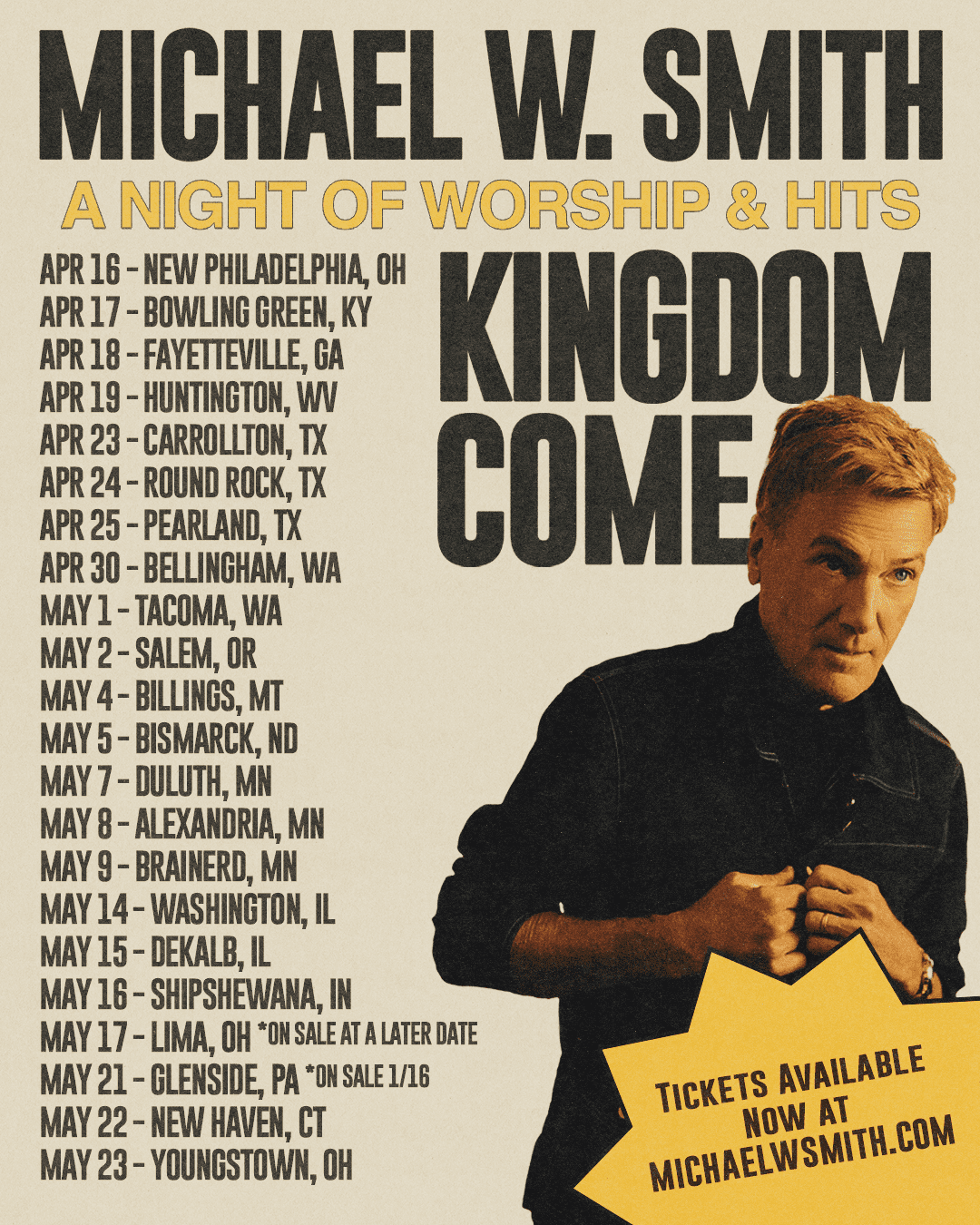 MICHAEL W. SMITH ANNOUNCES “KINGDOM COME – A NIGHT OF WORSHIP & HITS” TOUR
